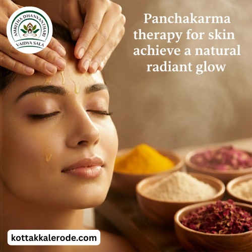 Panchakarma Therapy for Skin: Radiant, Glowing Beauty